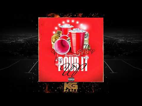 Bookie2Paid - Pour It Up [Prod. By PainBeats x ILikeItMendez]