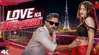 Download lagu LOVE KA OVERDOSE  | Yo Yo Honey Singh | MUMBLE RAP |  Vibes | 4K 2026 mp3