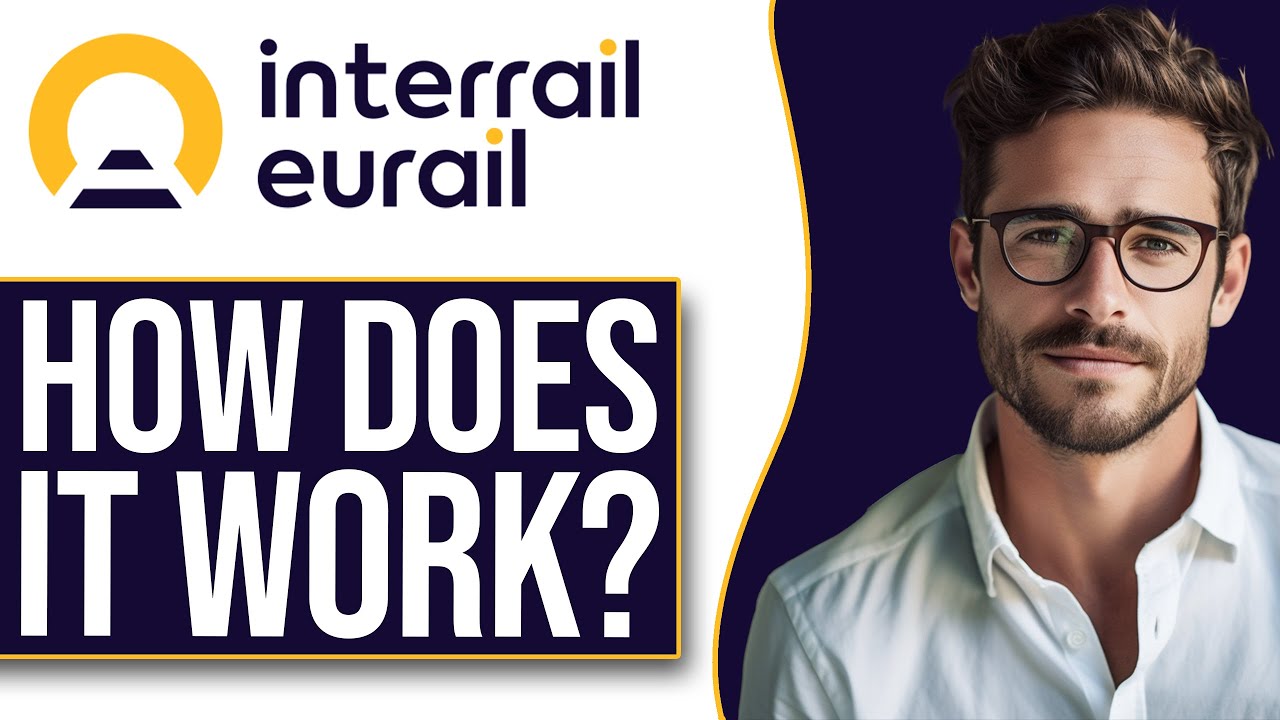 How Does Interrailing Work? (2025)