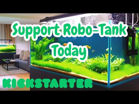 Back Robo-Tank on Kickstarter – The Customizable Aquarium Controller You Need!