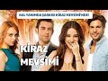 Kiraz Mevsimi - Kal Yanımda 