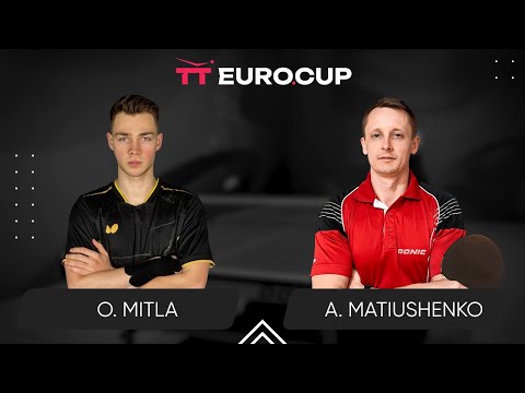 18:00 Oleksii Mitla - Andrii Matiushenko 09.06.2024 TT Euro.Cup Ukraine Star. TABLE 3