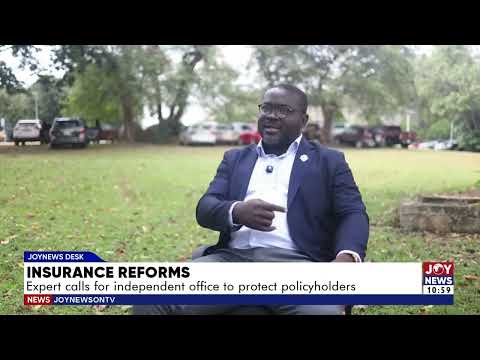 Insurance Reforms: Experts call for independent office to protect policyholders