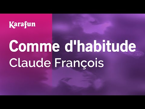 Comme d'habitude - Claude François | Karaoke Version | KaraFun