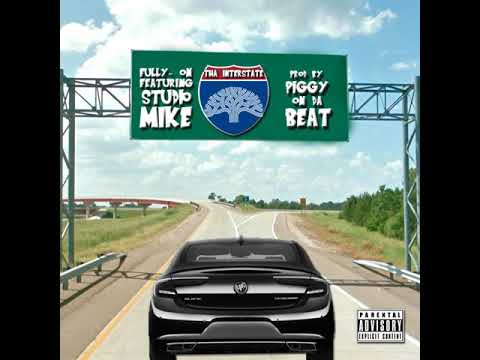 HbzFully-Tha Interstate-feat-Studio Mike (Audio)