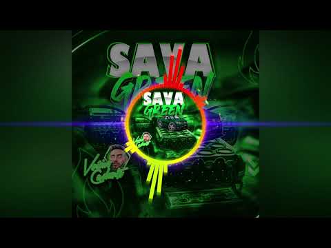 Sava green #2 #eletrofunk