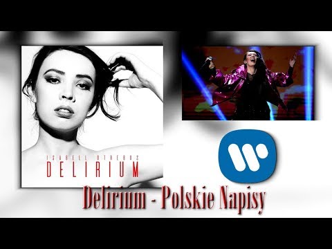 Isabell Otrębus - Delirium (Polish Lyrics/Polskie Napisy)