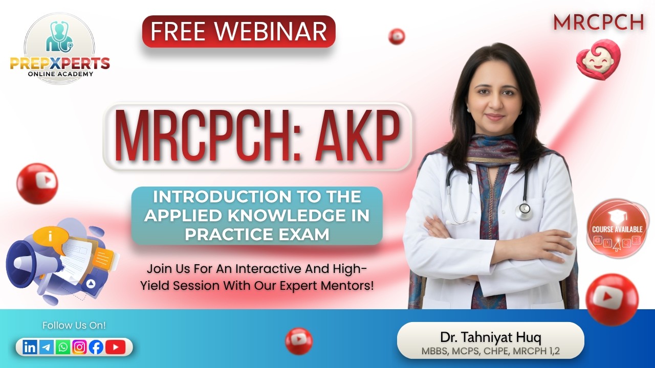 Introduction To The Applied Knowledge In Practice Exam | MRCPCH AKP