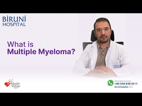 Was ist Multiples Myelom in Istanbul, Türkei, laut Biruni-Krankenhaus: Ein Überblick über die Krebsbehandlung