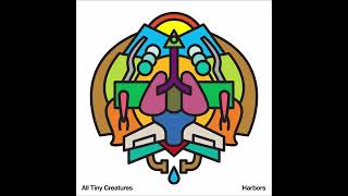 All Tiny Creatures - Glass Bubbles (feat. Ryan Olcott)