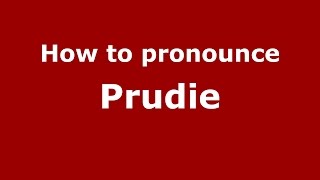 How to pronounce Prudie