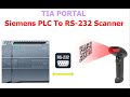 Siemens PLC RS232 Scanner Communication Step By Step Setup Demo