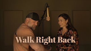 Walk Right Back - Steven &amp; Anna Wood