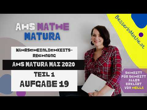 AHS Mathe Matura Mai 2020 Aufgabe 19. Wahrscheinlichkeitsrechnung