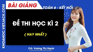 Đề cương ôn tập học kì 2 Toán 6 Trường THCS & THPT Nguyễn Tất Thành năm 2021