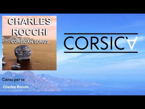 Charles Rocchi - Cantu per te