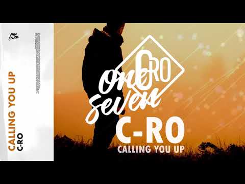 C-Ro – Calling You Up