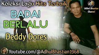 Download lagu Lagu lawas yang paling banyak dicari ][ Lagu hits terbaik ][ Badai Berlalu ~ Deddy Dores mp3
