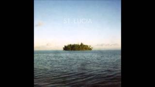 ST LUCIA - All eyes on you (lyrics on screen)