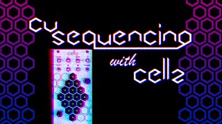CV Sequencing with Cre8audio Cellz // Non-1v/Oct Sequencing Patch Tips