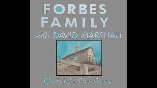 Forbes Family with David Marshall - 