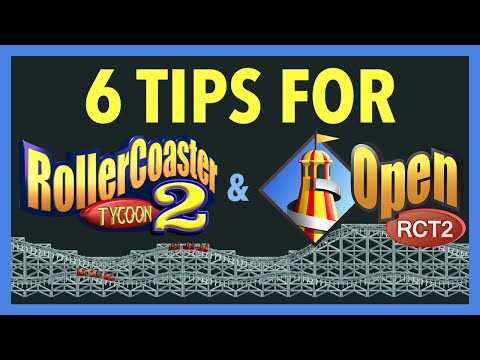 6 Tips for OpenRCT2 & Roller Coaster Tycoon 2