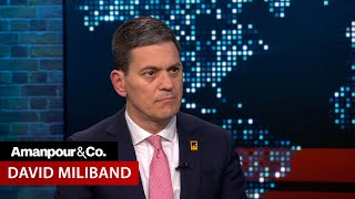 A Failure of Humanity: IRC's David Miliband on Impending Famine in Gaza | Amanpour and Company