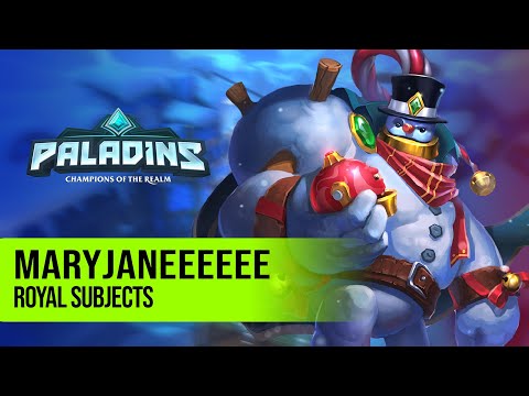 Maryjaneeeeee Bombking PALADINS PRO COMPETITIVE GAMEPLAY l ROYAL SUBJECTS