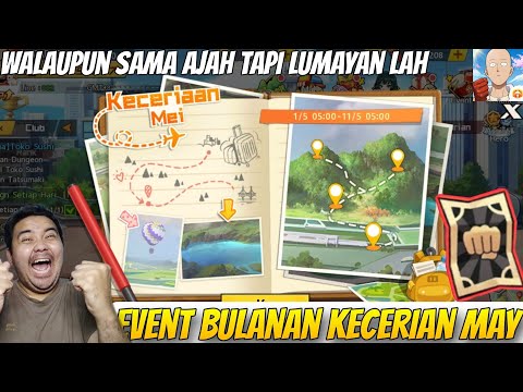 EVENT KECERIAAN MAY TEMA BARU🔥, BANJIR HADIAH RARE DAN BANYAK LAGI - One Punch Man The Strongest