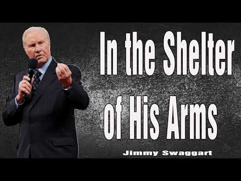 Jimmy Swaggart Preaching 2024 -  In the Shelter of His Arms