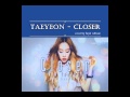 Taeyeon - Closer INSTRUMENTAL 
