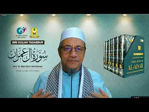 (LIVE) 01-12-2023 Dato' Dr Abdul Basit Abdul Rahman: Tadabbur Surah Ali Imran {Siri 37}