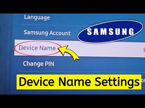 Device Name | Samsung TV | Device Name Settings | What is Device Name? | Change Device Name