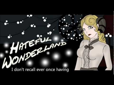 [VOCALOID] Hateful Wonderland English Version [Sweet Ann]