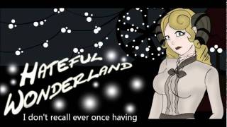 [VOCALOID] Hateful Wonderland English Version [Sweet Ann]