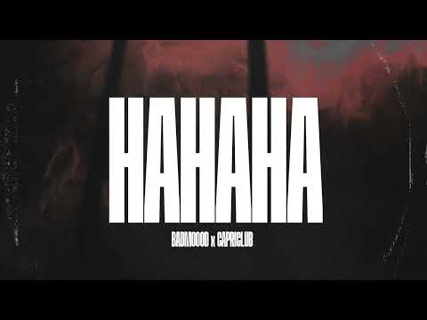 Badmoood x Cupriclub - Hahaha (BROHOUSE)