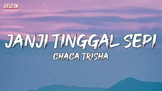 Download lagu Chaca Trisha - Janji Tinggal Sepi mp3 Download lagu Chaca Trisha - Janji Tinggal Sepi mp3
