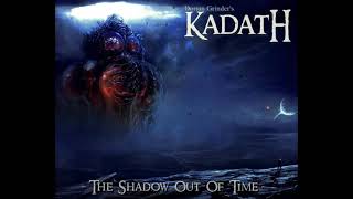 Kadath - Dagon's Awakening "The Shadow Out Of Time EP"