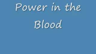 Power in the Blood.wmv