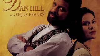 Dan Hill &amp; Rique Franks - In Your Eyes (LYRICS)