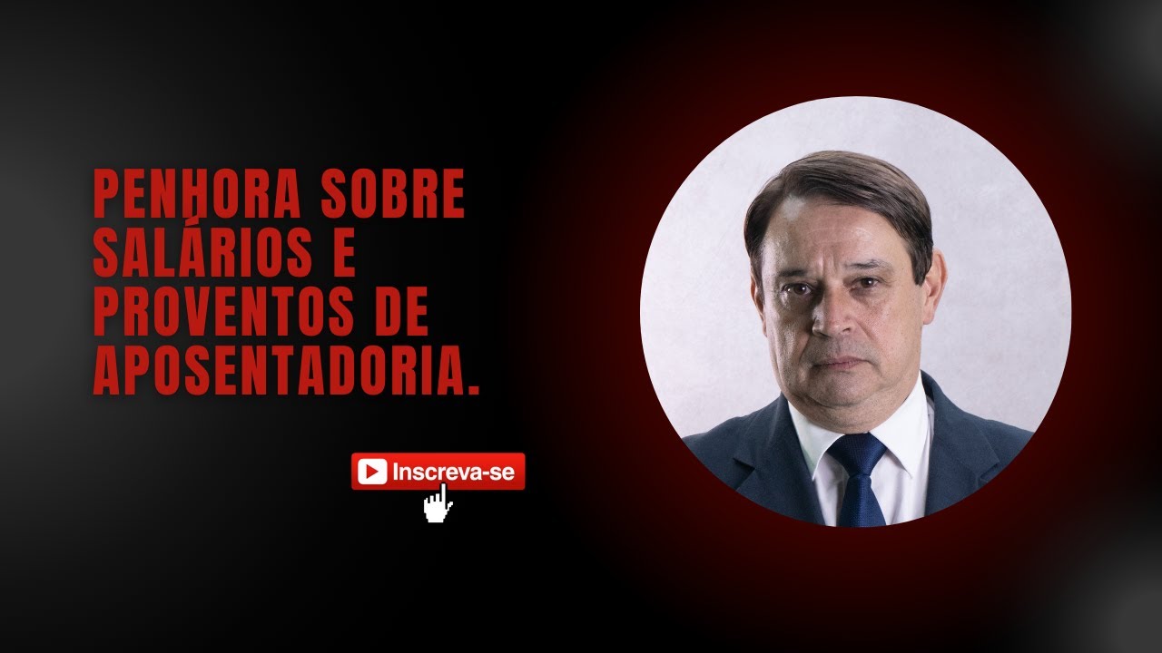 Penhora de salários e proventos de aposentadoria é possível?