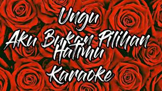Download lagu Ungu - Aku Bukan Pilihan Hatimu Karaoke mp3 Download lagu Ungu - Aku Bukan Pilihan Hatimu Karaoke mp3
