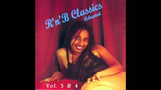 R&B Classics Adapted Vol  3 & 4 (Full Album)