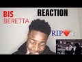 RIP❤️🕊Bis - Beretta [Music Video] | GRM Daily [REACTION]