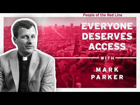 Everyone Deserves Access (People of the Red Line Ep. 4)