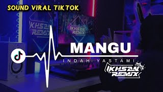 Download lagu DJ MANGU FOURTWNTY & CHARITA UTAMI | COVER INDAH YASTAMI VIRAL TIKTOK 2025 @IndahYastami mp3