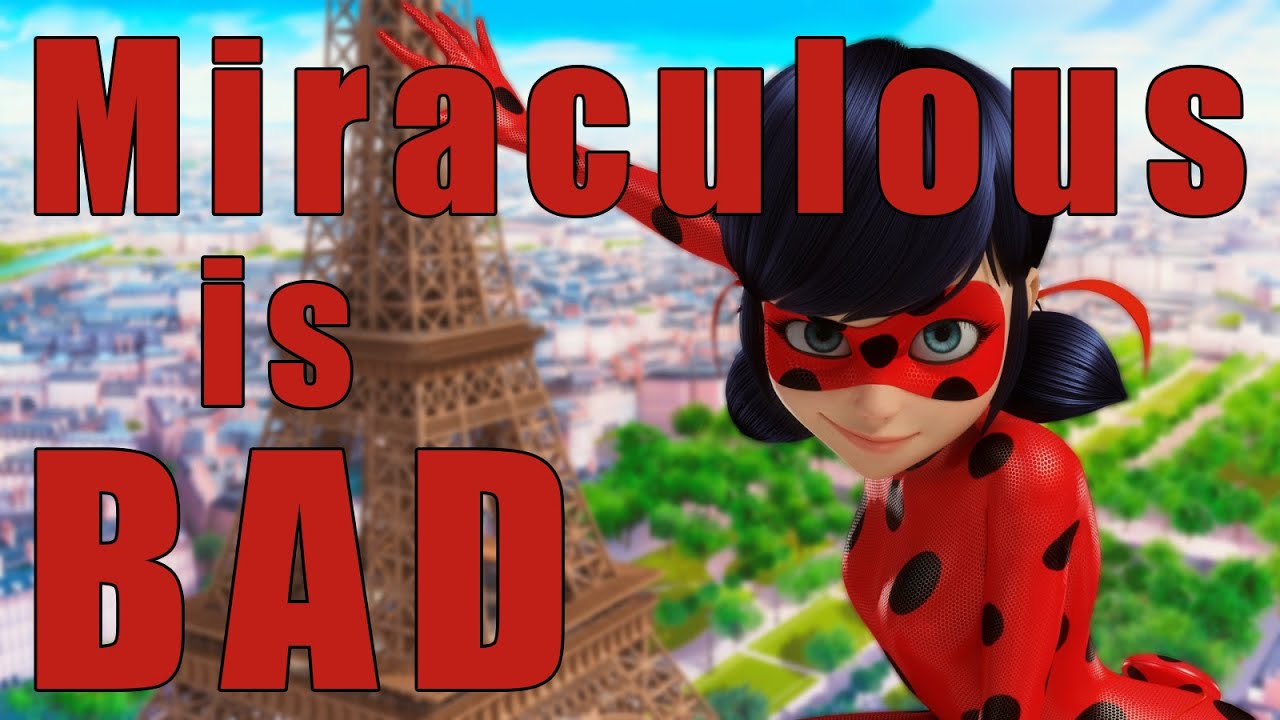 Why Miraculous Ladybug is Bad | Identifying the Mistakes - Part 1