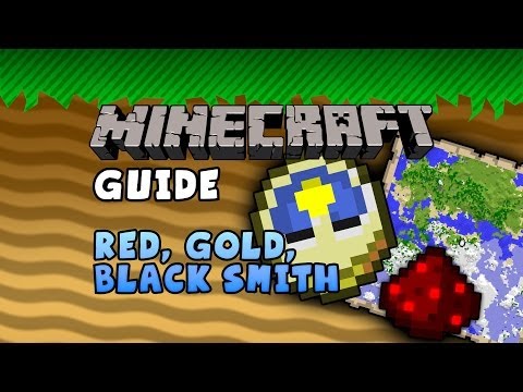 The Minecraft Guide - 07 - Red, Gold, Black Smith