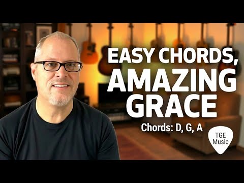 Learn Amazing Grace Guitar - D, G, A Chords Made Easy!