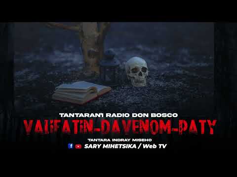 TANTARA MALAGASY - VALIFATIN-DAVENOM-PATY (Tantaran'i RADIO DON BOSCO) Tantara Indray Miseho